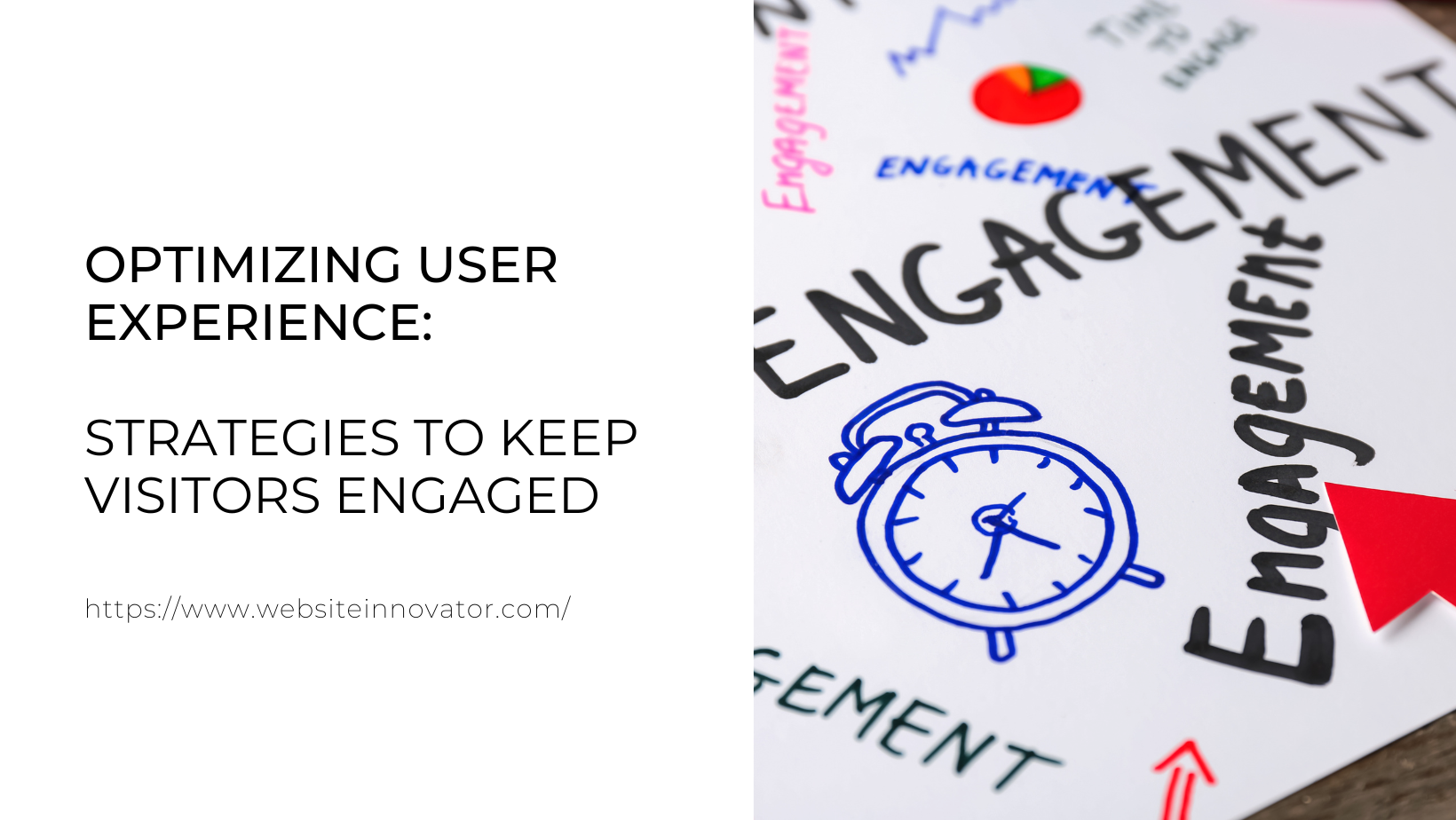 Optimizing User Experience: Strategies to Keep Visitors Engaged