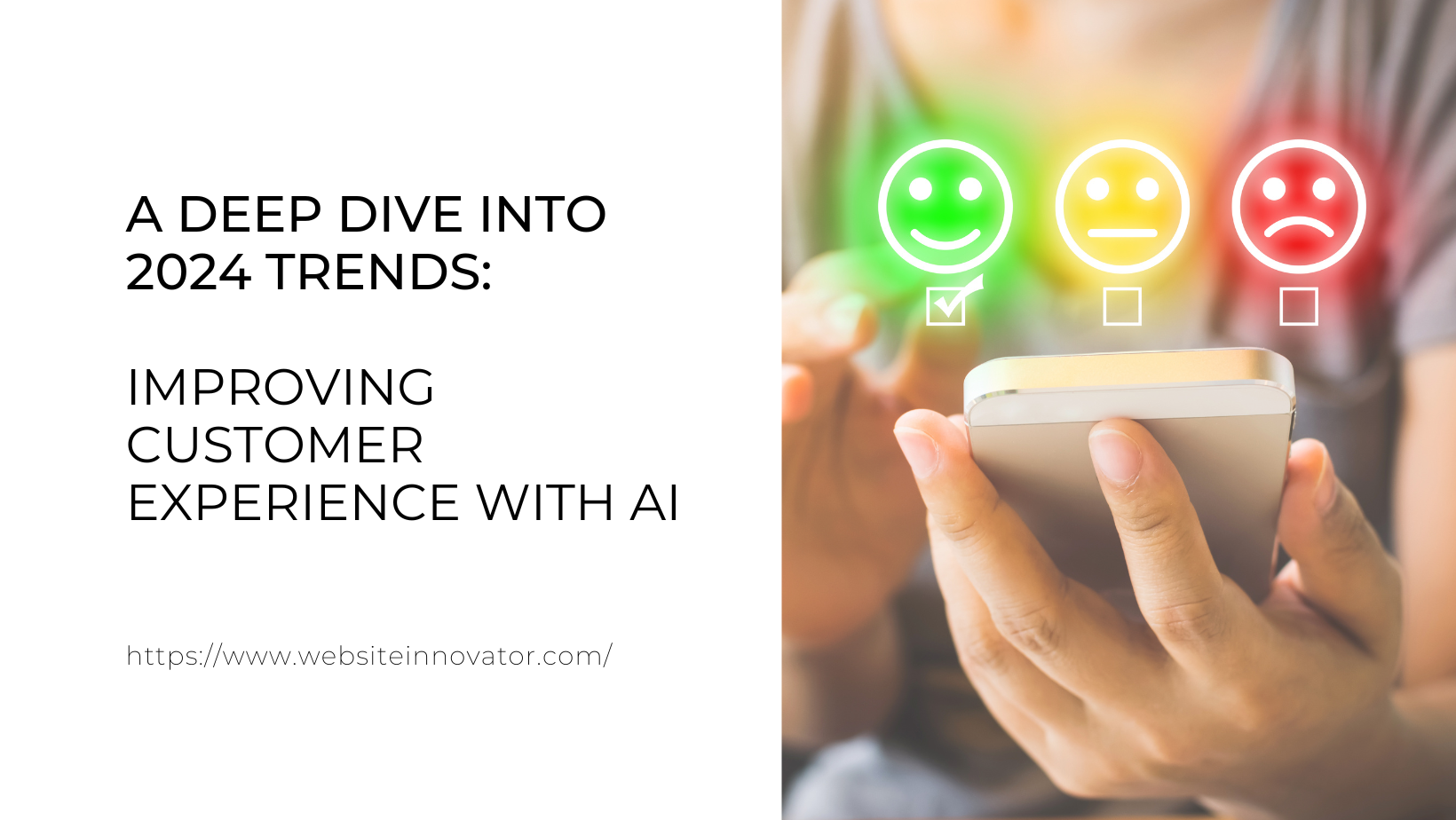 A Deep Dive into 2024 Trends: Improving customer experience with AI