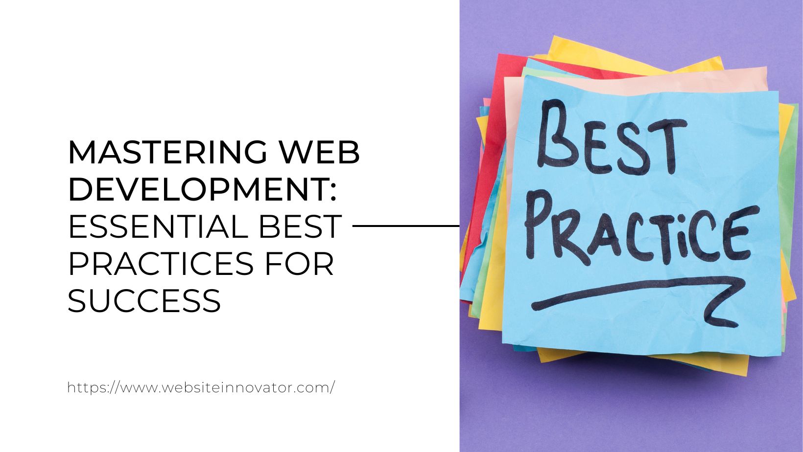 Mastering Web Development: Essential Best Practices for Success